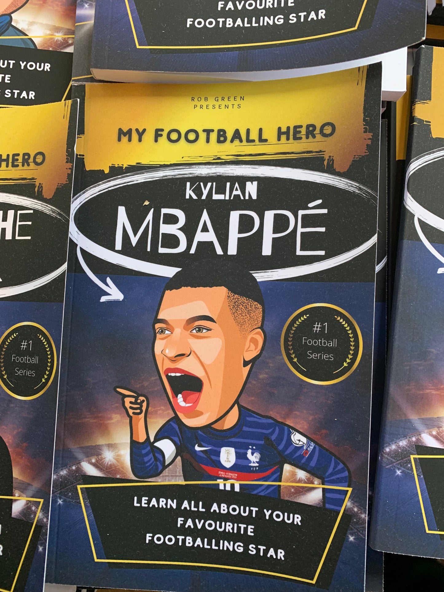 My Football Hero: Kylian Mbappé Biography