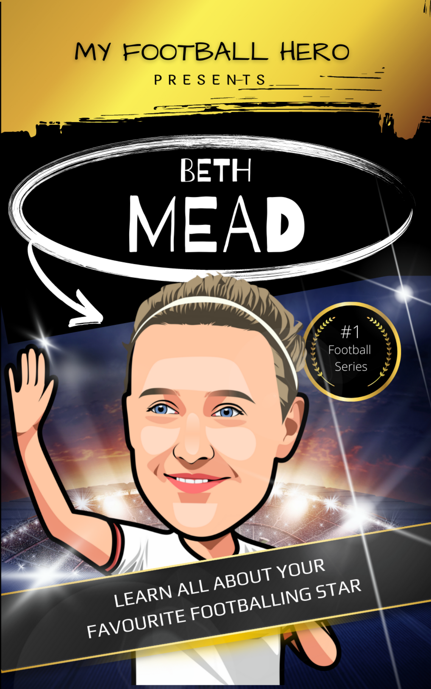 My Football Hero: Beth Mead Biography